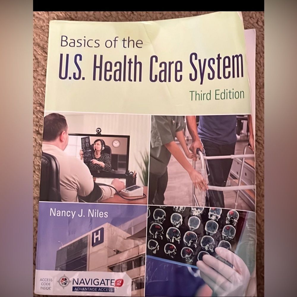 Basics of the U.S. Health Care System 3rd edition‎